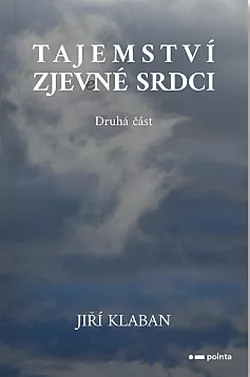 Tajemství zjev(e)né srdci - 2. část