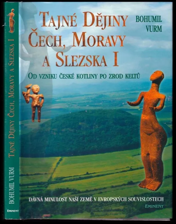 Tajné dějiny Čech, Moravy a Slezska I