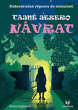 Tajné jezero: Návrat