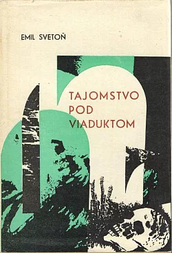 Tajomstvo pod viaduktom