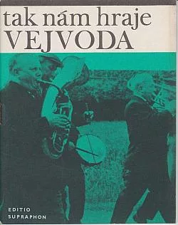 Tak nám hraje Vejvoda