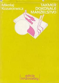 Takmer dokonalé manželstvo