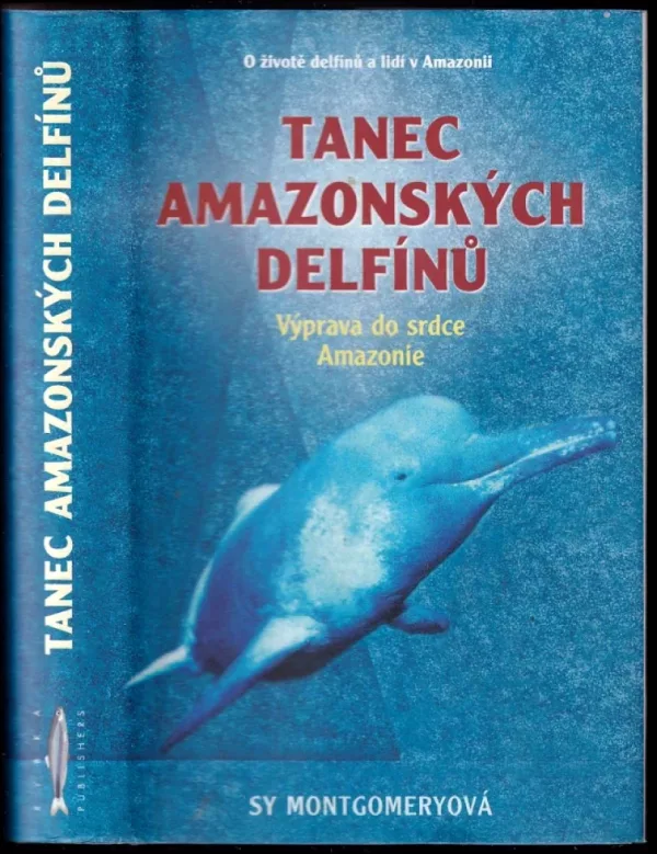 Tanec amazonských delfínů