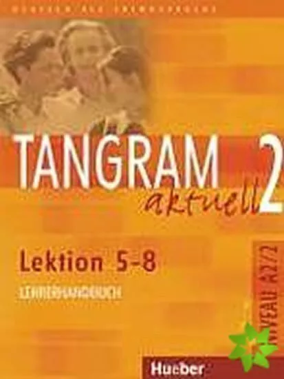 Tangram aktuell 2: Lektion 5-8: Lehrerhandbuch - Rosa