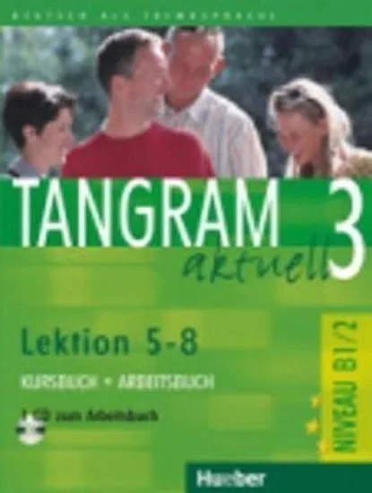 Tangram aktuell 3: Lektion 5-8: Kursbuch + Arbeitsbuch mit Audio-CD - Rosa