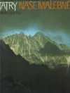 Tatry naše malebné