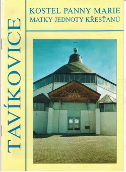 Tavíkovice. Kostel Panny Marie jednoty křesťanů.