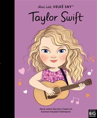 Taylor Swift. Malí lidé, velké sny