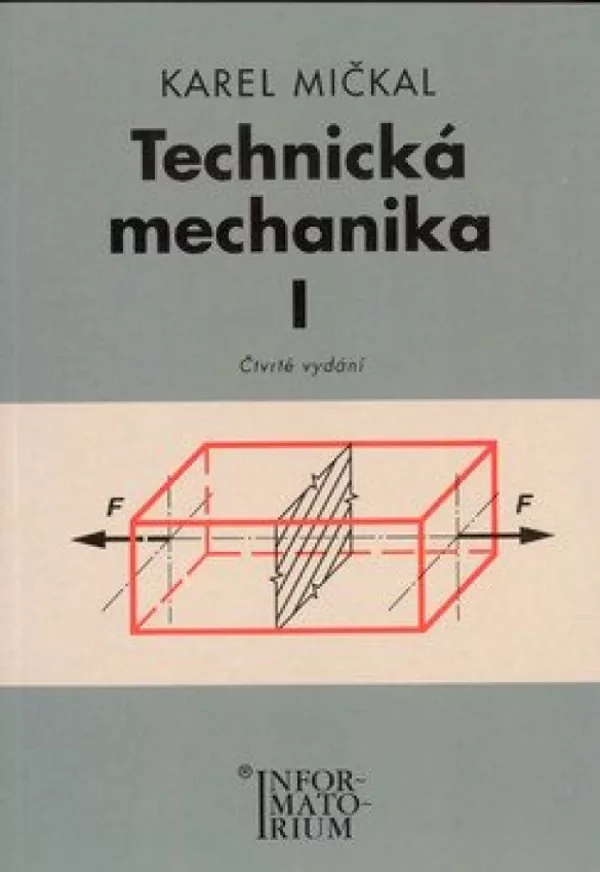 Technická mechanika I