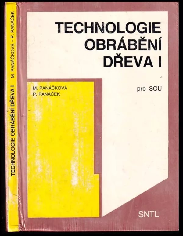 Technologie obrábění dřeva I