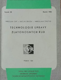 Technologie úpravy zlatonosných rud
