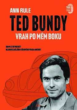 Ted Bundy: Vrah po mém boku