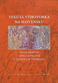 Tekutá výhovorka na Slovensku