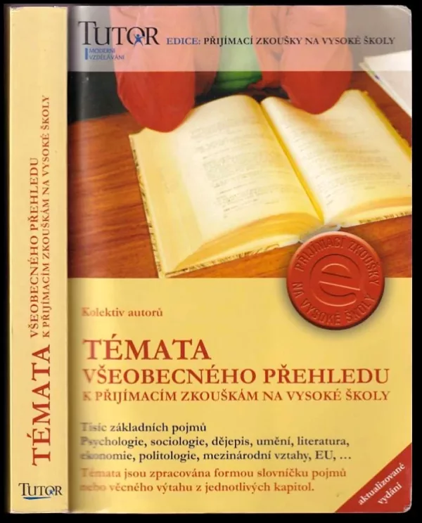 Témata všeobecného přehledu k přijímacím zkouškám na VŠ