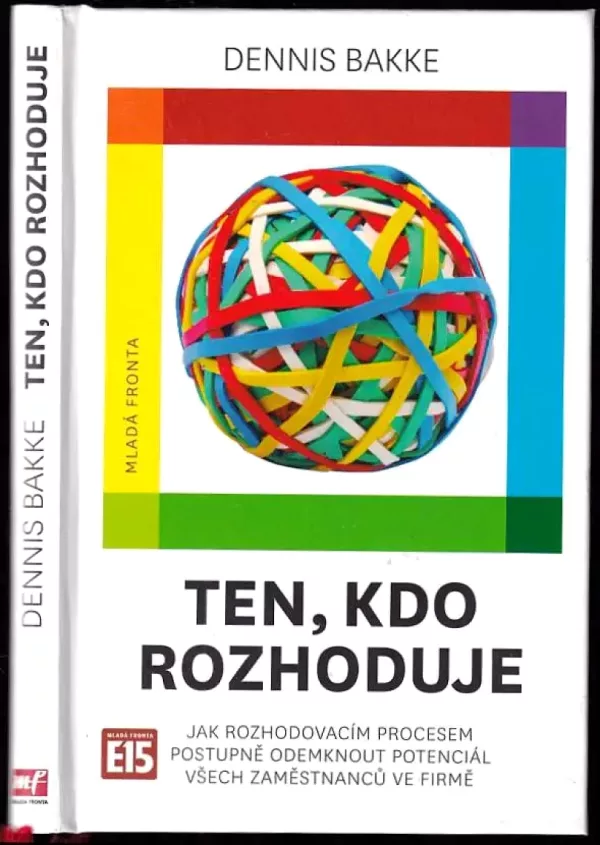 Ten, kdo rozhoduje