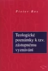 Teologické poznámky k tzv. zástupnému vyznávání