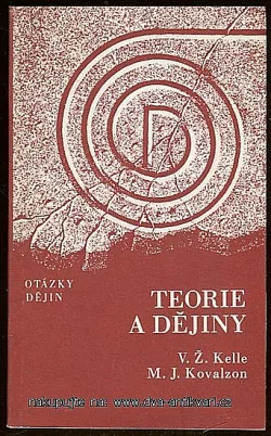 Teorie a dějiny (Problémy teorie historického procesu)