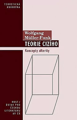 Teorie cizího: Koncepty alterity