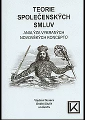 Teorie společenských smluv - Analýza vybraných novověkých konceptů