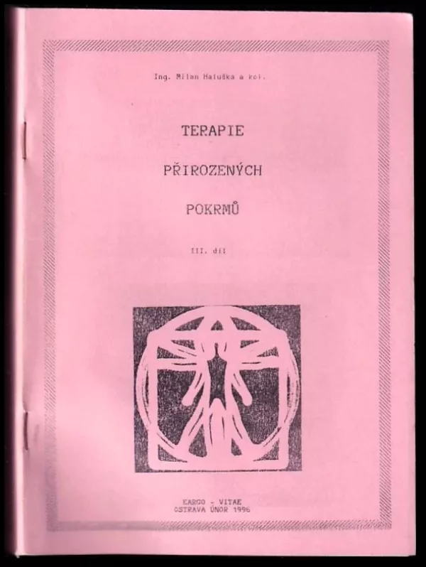 Terapie přirozených pokrmů III. díl