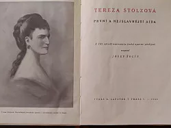 Tereza Stolzová - první a nejslavnější Aida
