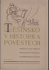 Těšínsko v historii a pověstech