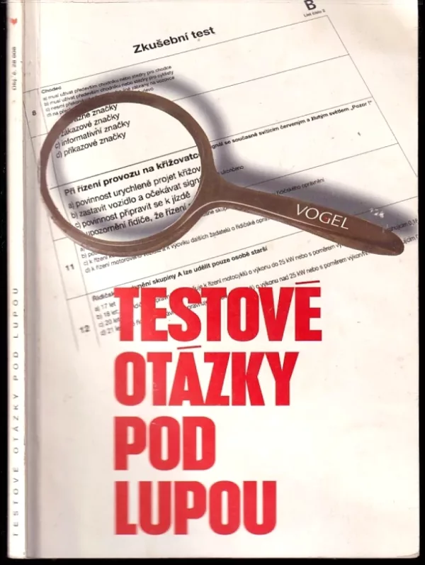 Testové otázky pod lupou