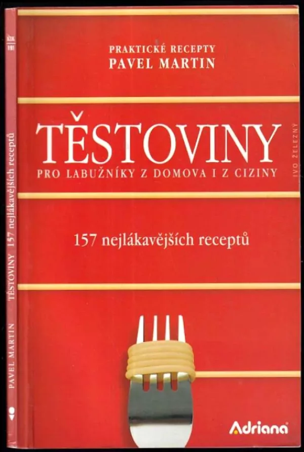 Těstoviny pro labužníky z domova i z ciziny