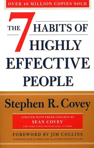 The 7 Habits Of Highly Effective People: Revised and Updated
