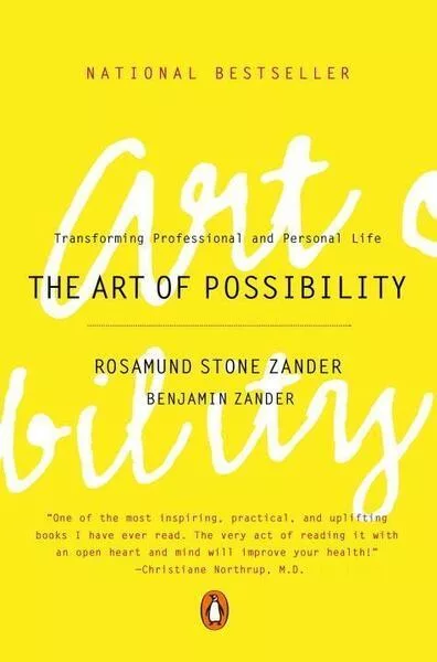 The Art of Possibility