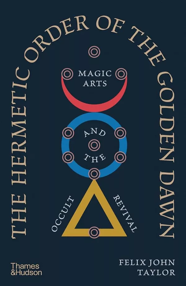 The Hermetic Order of the Golden Dawn