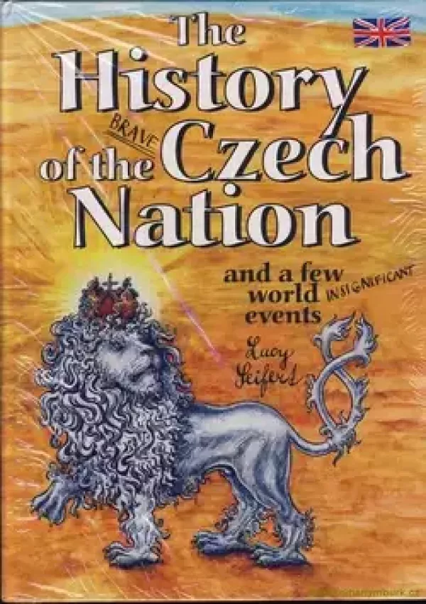 The history of the brave Czech nation and a few world insignificant events