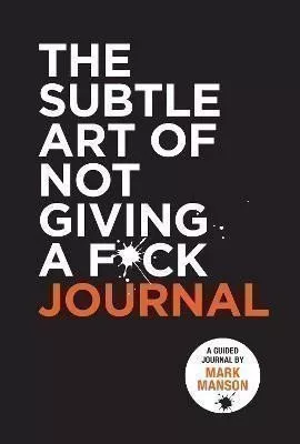 The Subtle Art of Not Giving a F*ck Journal