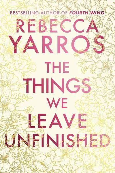 The Things We Leave Unfinished. Deluxe Edition