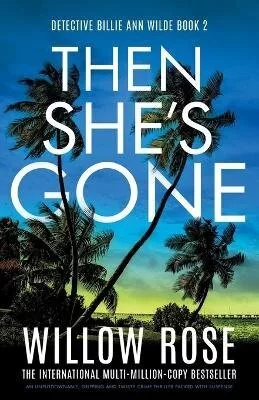Then She´s Gone