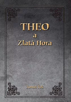 Theo a Zlatá Hora