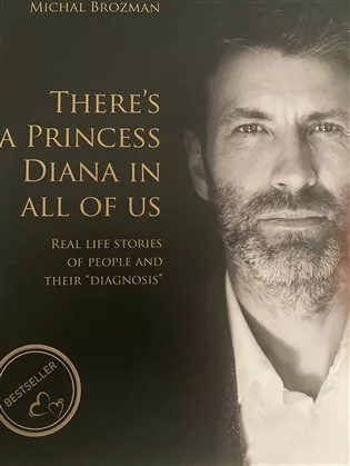 There´s a princess Diana in All of us - Real Life Stories of People and Their Diagnosis