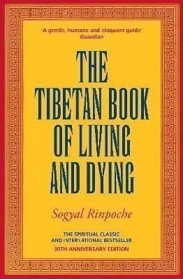 Tibetan Book Of Living And Dying