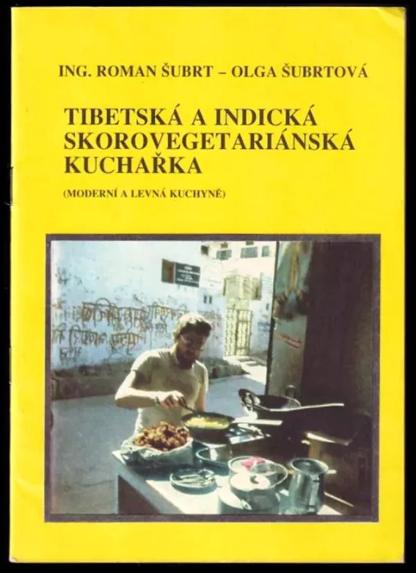 Tibetská a indická skorovegetariánská kuchařka