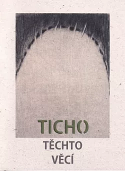 Ticho těchto věcí