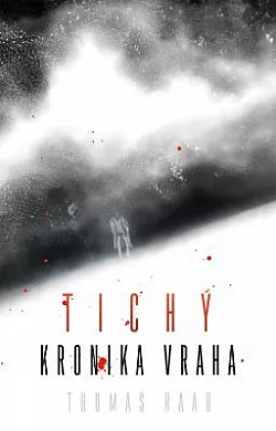 Tichý - Kronika vraha