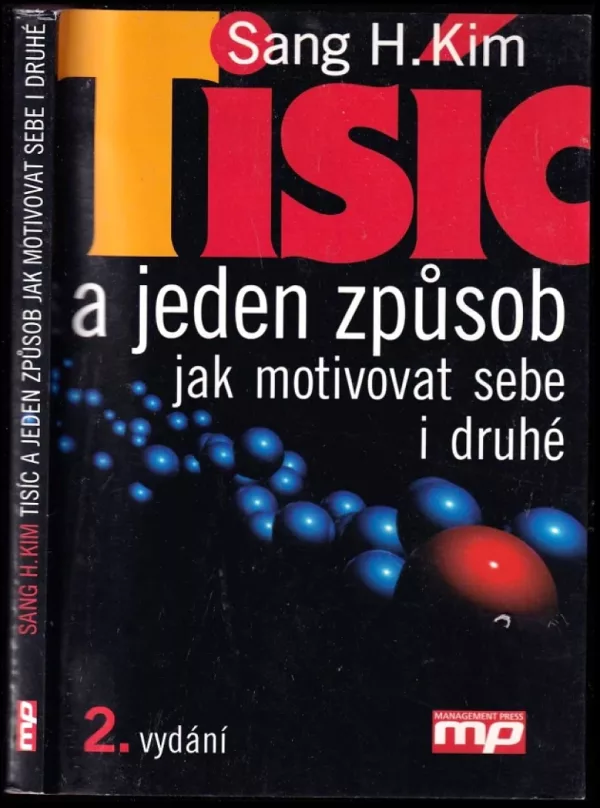 Tisíc a jeden způsob jak motivovat sebe i druhé