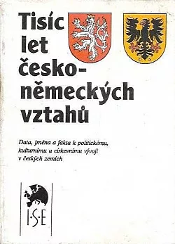 Tisíc let česko-německých vztahů