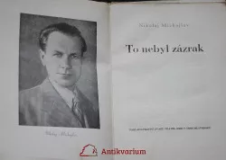 To nebyl zázrak