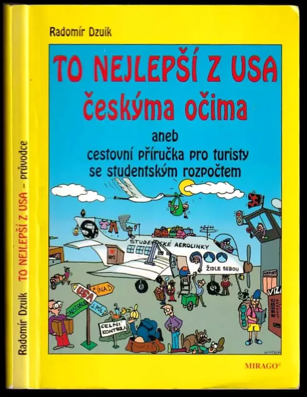To nejlepší z USA českýma očima
