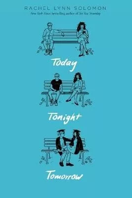 Today Tonight Tomorrow