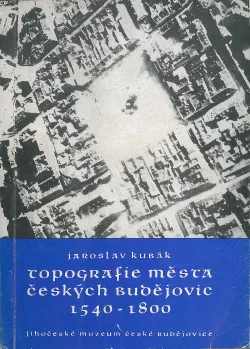 Topografie města Českých Budějovic 1540–1800