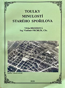 Toulky minulostí Starého Spořilova