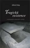 Tragická existence