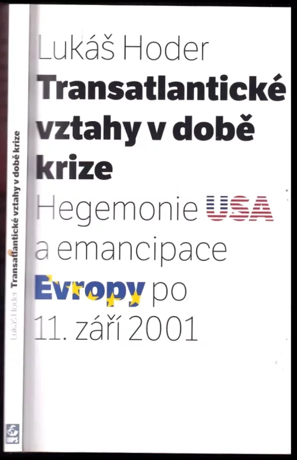 Transatlantické vztahy v době krize